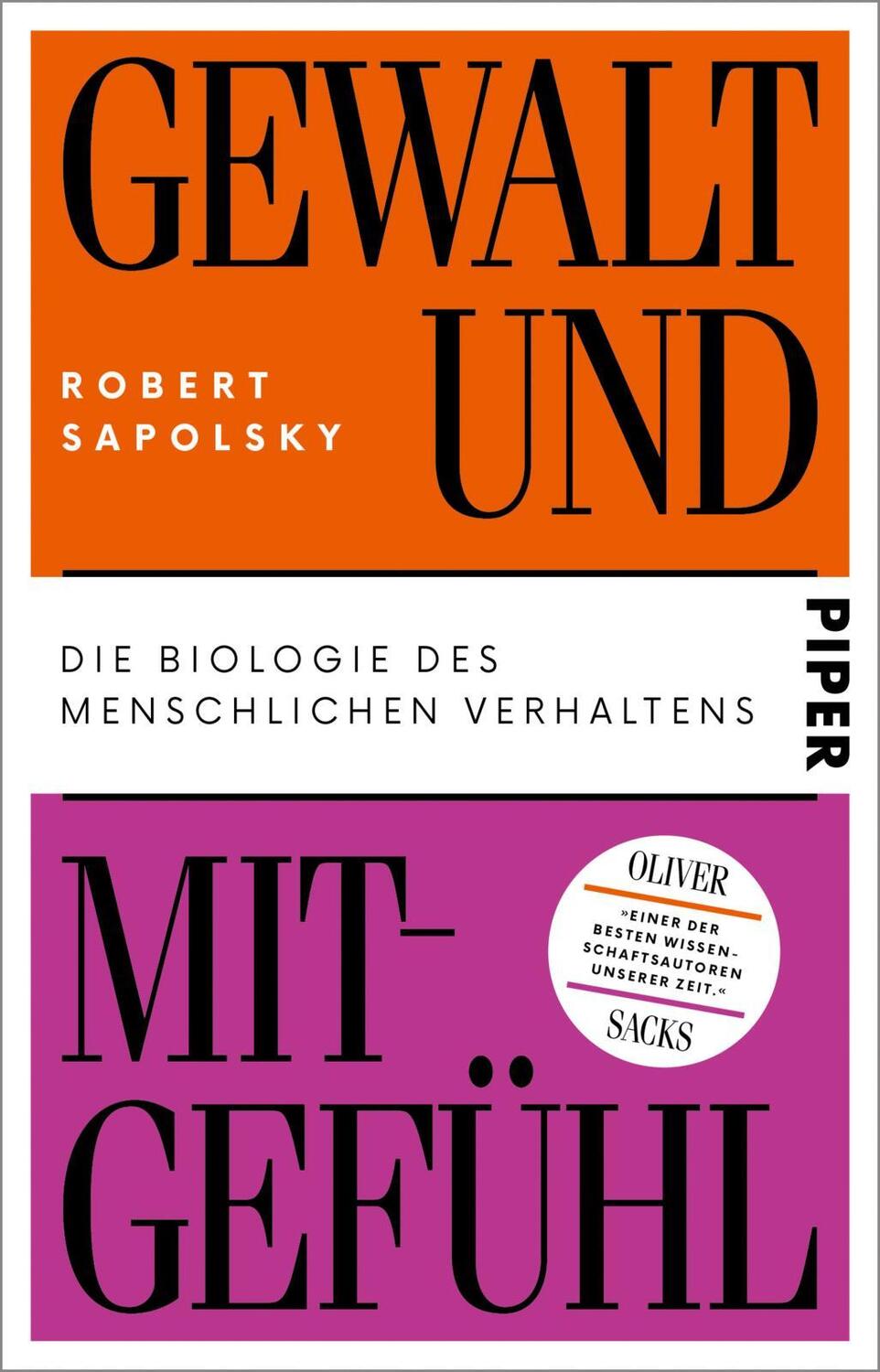 Cover: 9783492318365 | Gewalt und Mitgefühl | Robert Sapolsky | Taschenbuch | 1022 S. | 2021