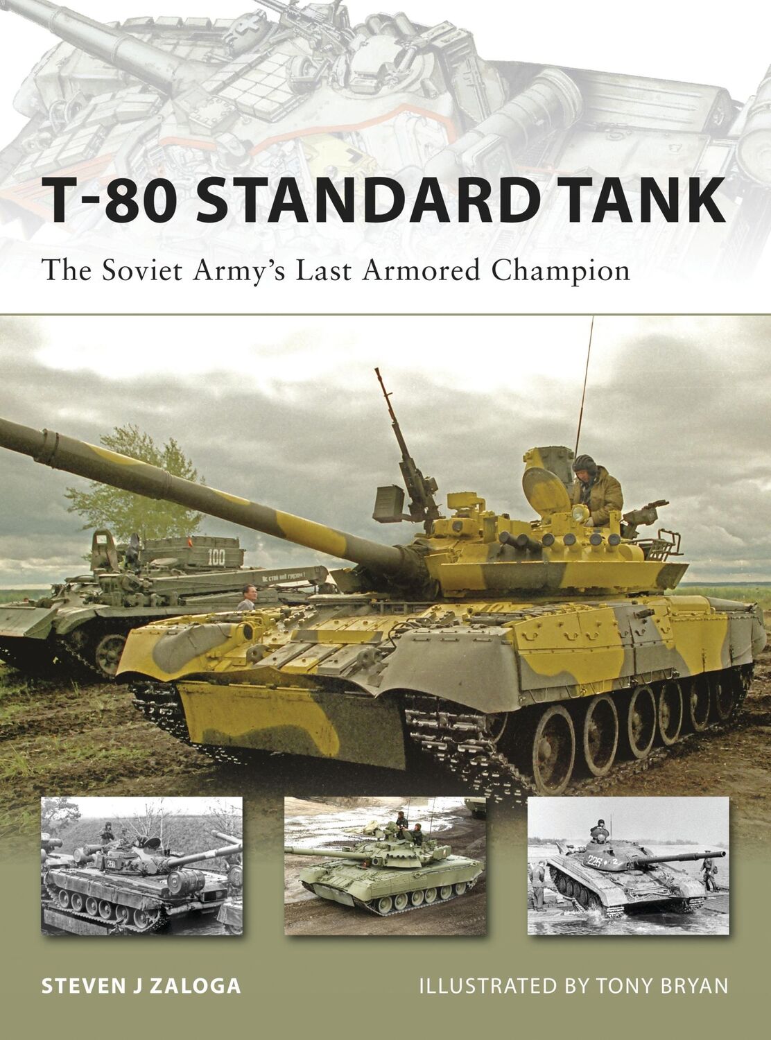 Cover: 9781846032448 | T-80 Standard Tank | The Soviet Army's Last Armored Champion | Zaloga