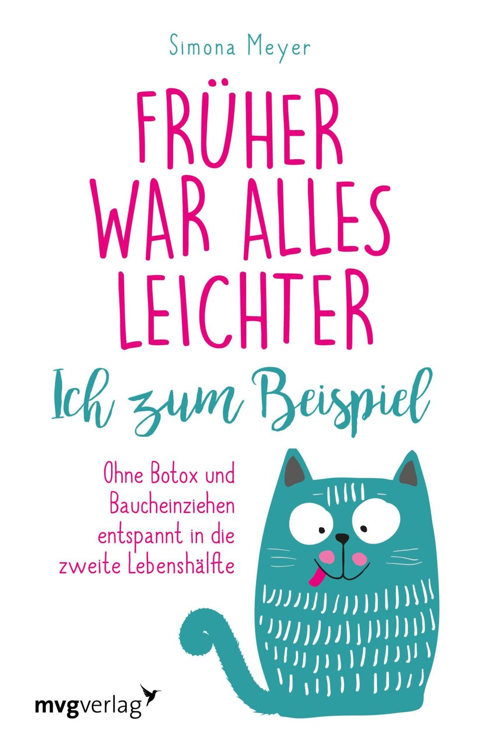 Cover: 9783747402559 | Früher war alles leichter. Ich zum Beispiel | Simona Meyer | Buch