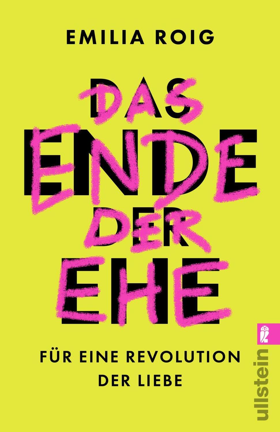 Cover: 9783548069869 | Das Ende der Ehe | Emilia Roig | Taschenbuch | 384 S. | Deutsch | 2024