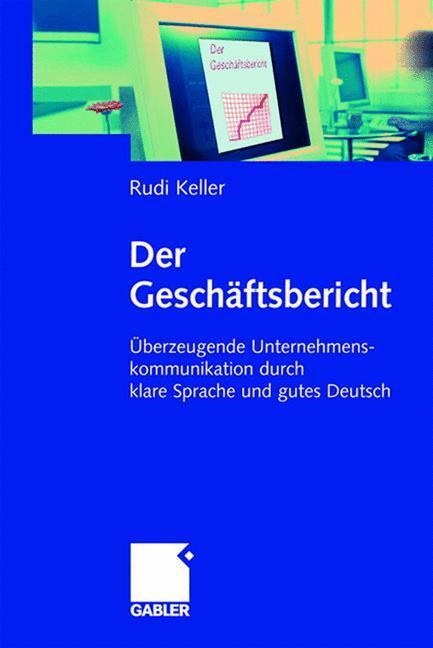 Cover: 9783834901637 | Der Geschäftsbericht | Rudi Keller | Taschenbuch | Paperback | xiv