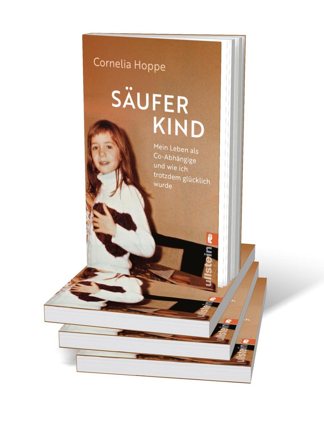 Bild: 9783548069951 | Säuferkind | Cornelia Hoppe (u. a.) | Taschenbuch | 272 S. | Deutsch