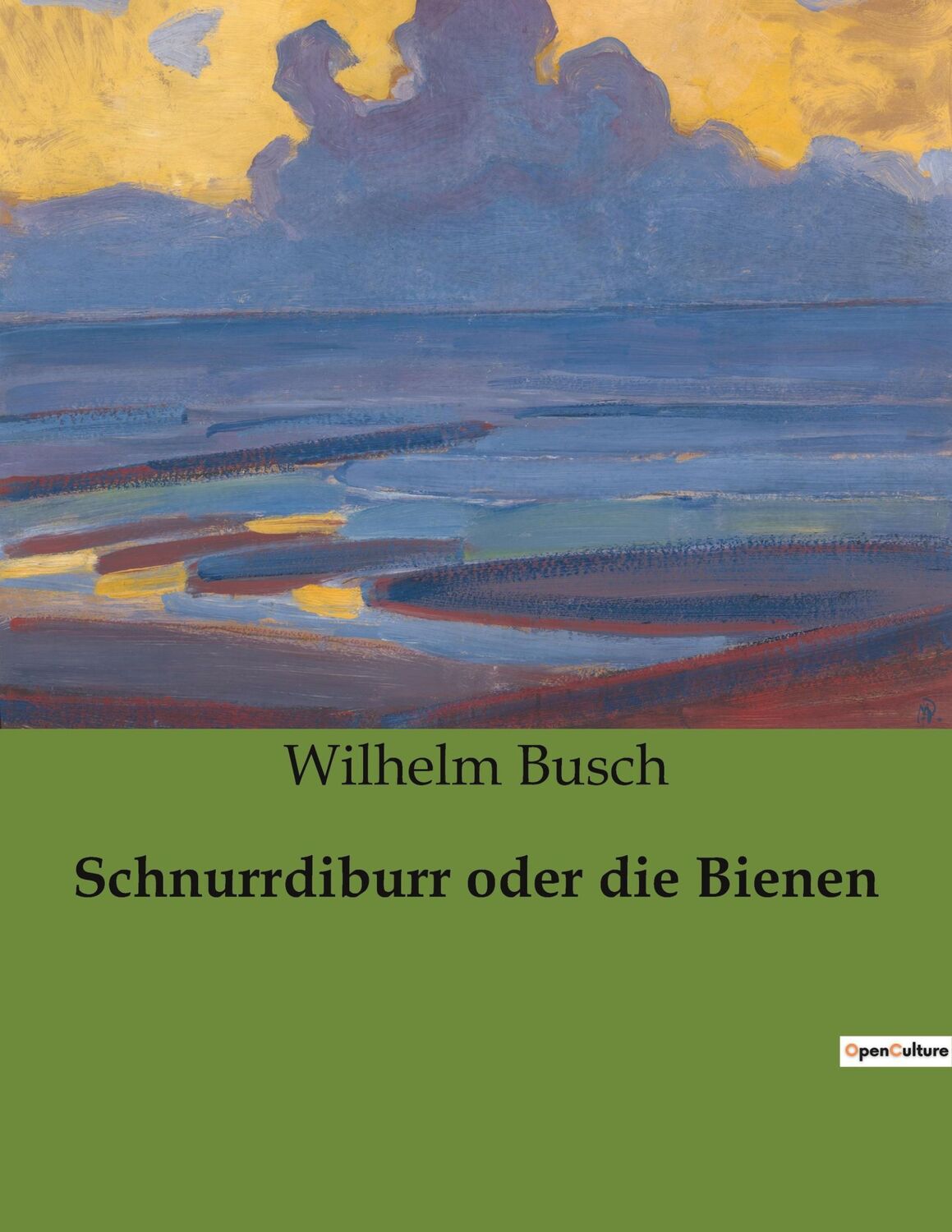 Cover: 9791041901807 | Schnurrdiburr oder die Bienen | Wilhelm Busch | Taschenbuch | 66 S.