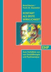 Cover: 9783897970823 | Kontakt als erste Wirklichkeit: Zum Verhältnis von Gestalttherapie...