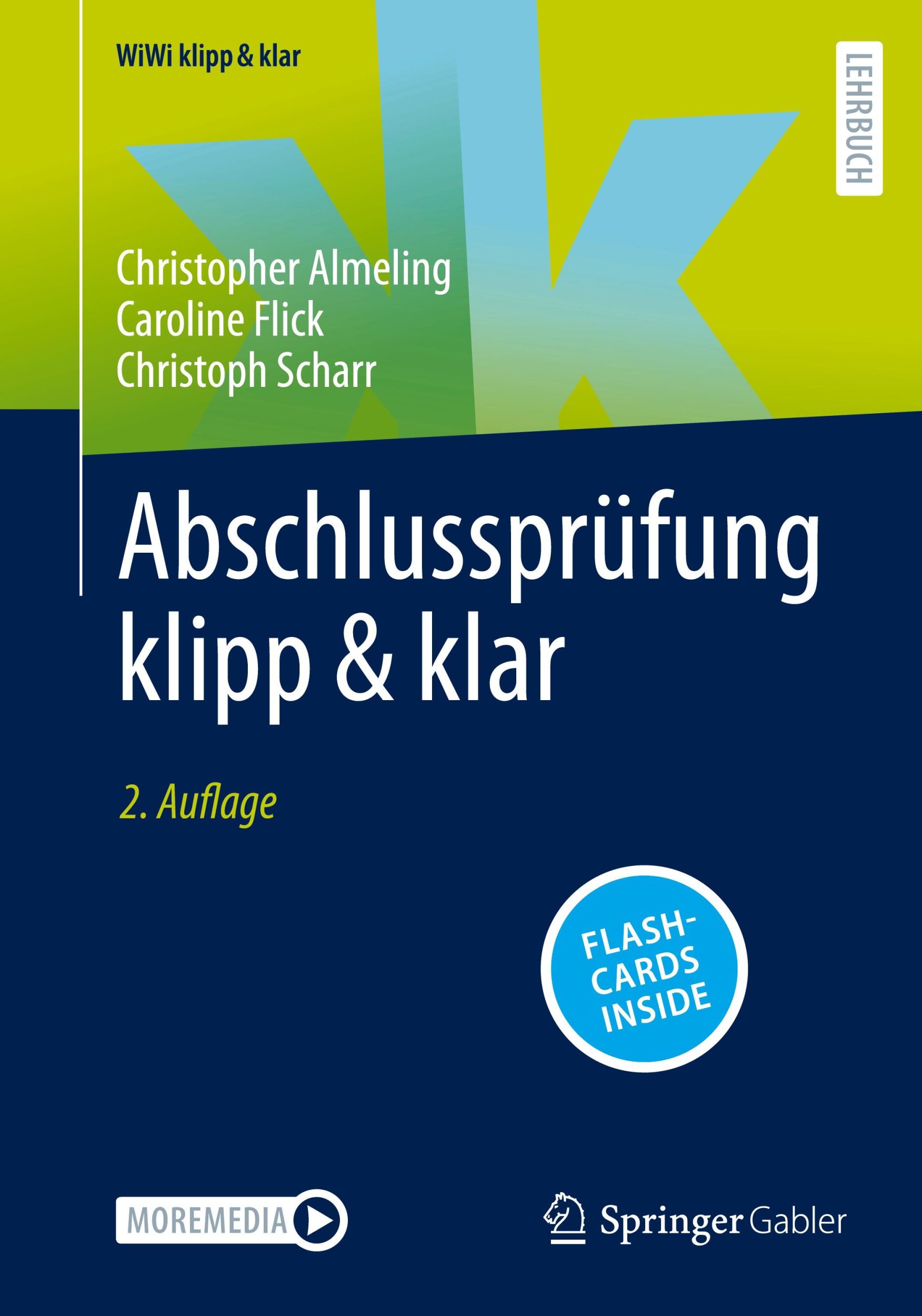 Cover: 9783658446628 | Abschlussprüfung klipp &amp; klar | Christopher Almeling (u. a.) | Bundle