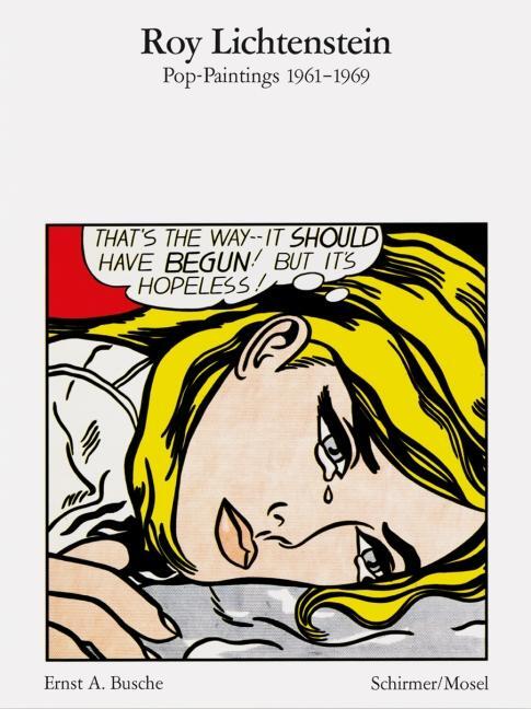 Cover: 9783888143151 | Roy Lichtenstein | Pop-Paintings 1961-1969 | Ernst A Busche | Buch