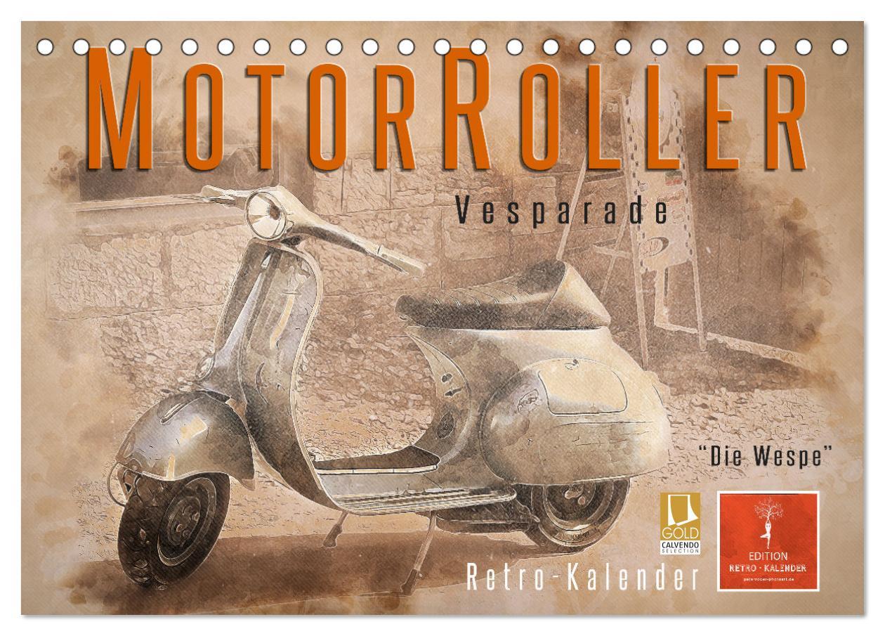 Cover: 9783435152605 | Mototrroller - Vesparade (Tischkalender 2025 DIN A5 quer), CALVENDO...