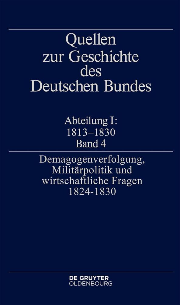 Cover: 9783111079073 | "Demagogenverfolgung, Militärpolitik und wirtschaftliche Fragen...