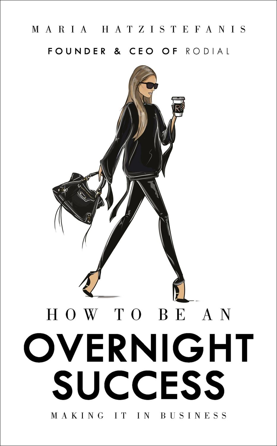 Cover: 9781785037320 | How to Be an Overnight Success | Maria Hatzistefanis | Buch | 202 S.