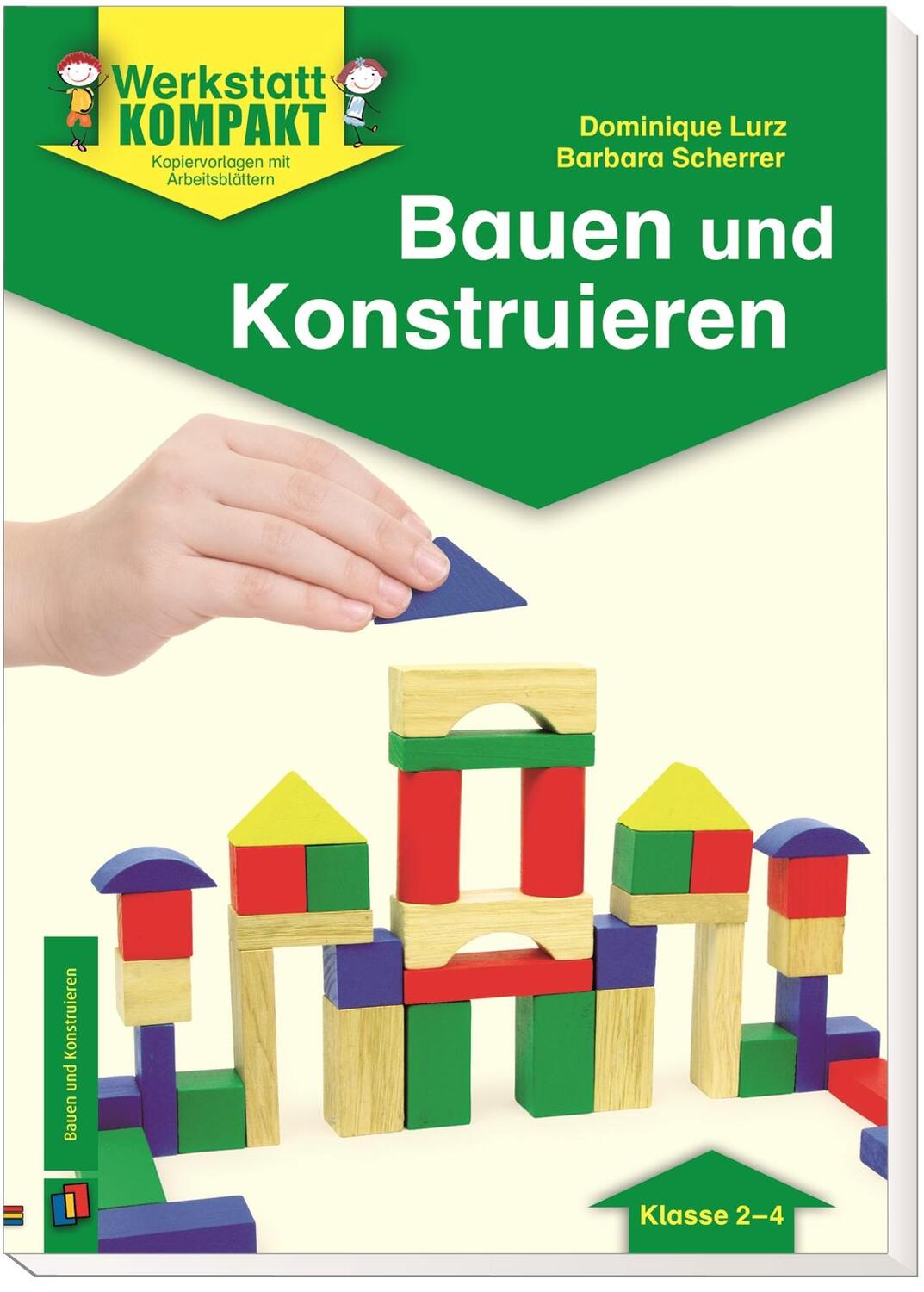 Bild: 9783834631916 | Bauen und Konstruieren | Kopiervorlagen mit Arbeitsblättern | 56 S.