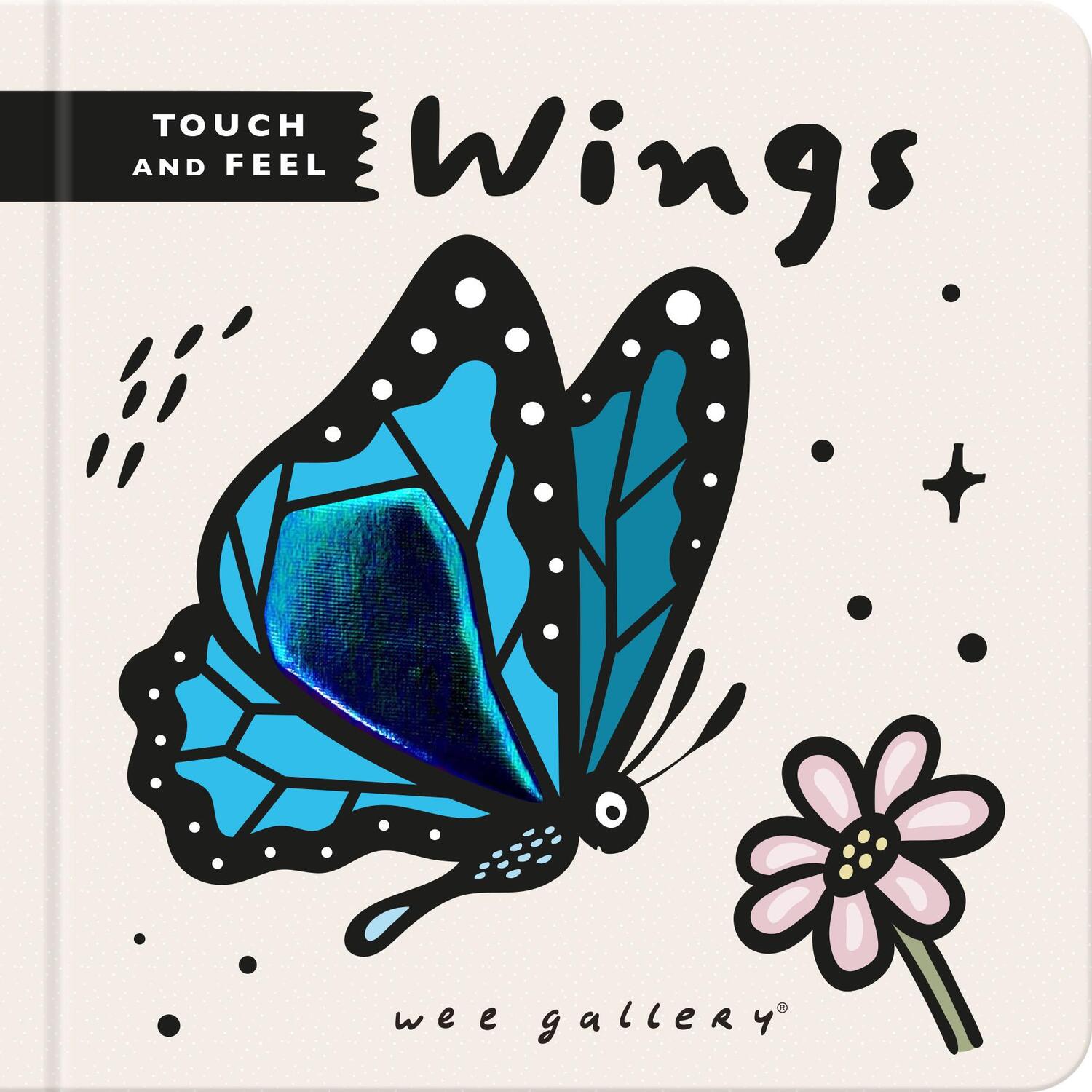 Cover: 9780711275454 | Wee Gallery Touch and Feel: Wings | Surya Sajnani | Buch | Englisch