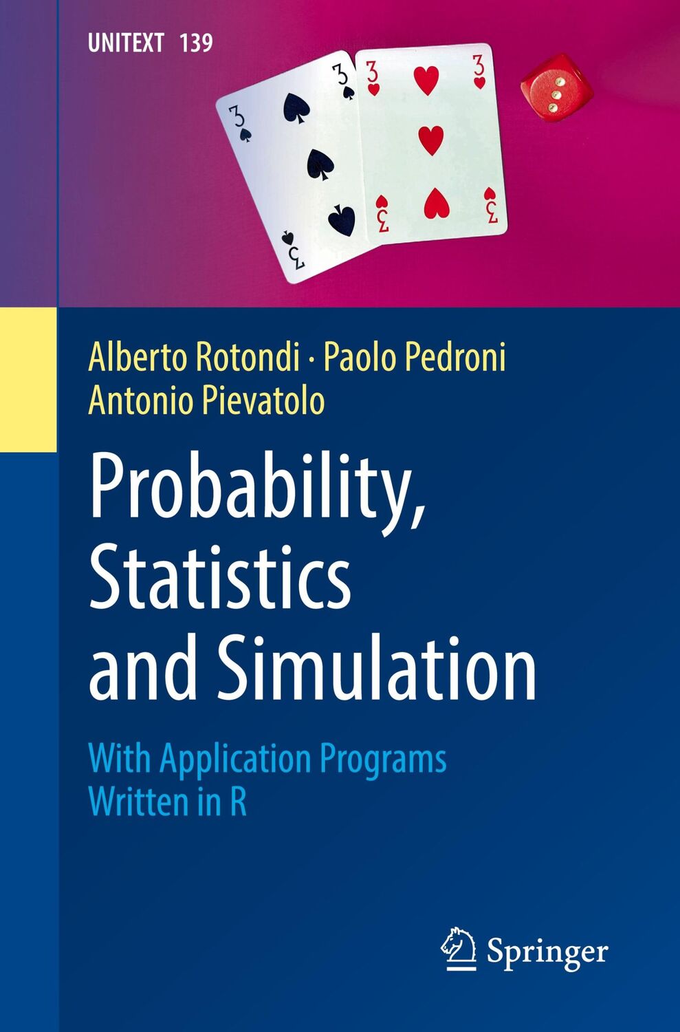 Cover: 9783031094286 | Probability, Statistics and Simulation | Alberto Rotondi (u. a.) | xv