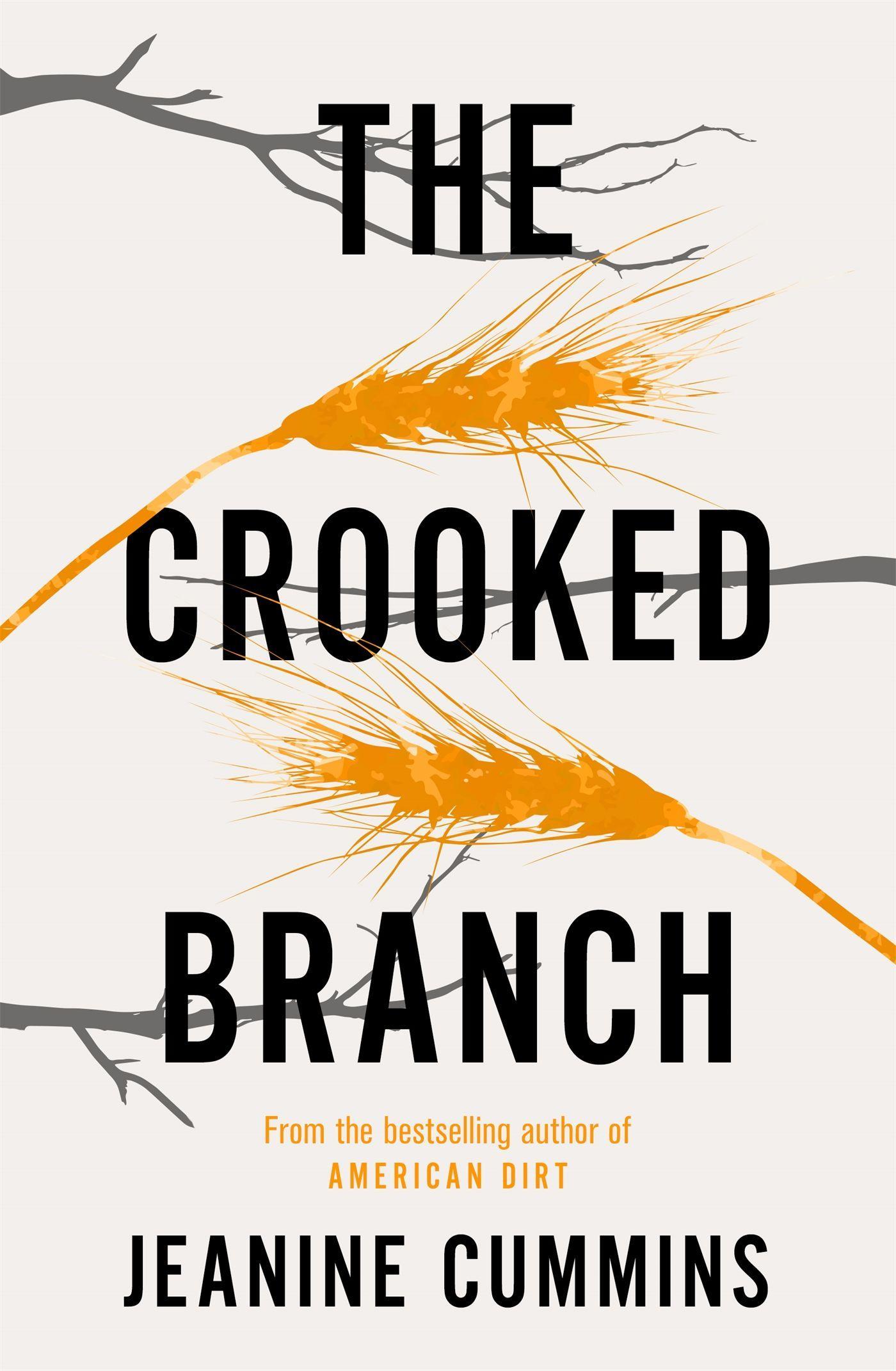 Cover: 9781472272850 | The Crooked Branch | Jeanine Cummins | Taschenbuch | 376 S. | Englisch