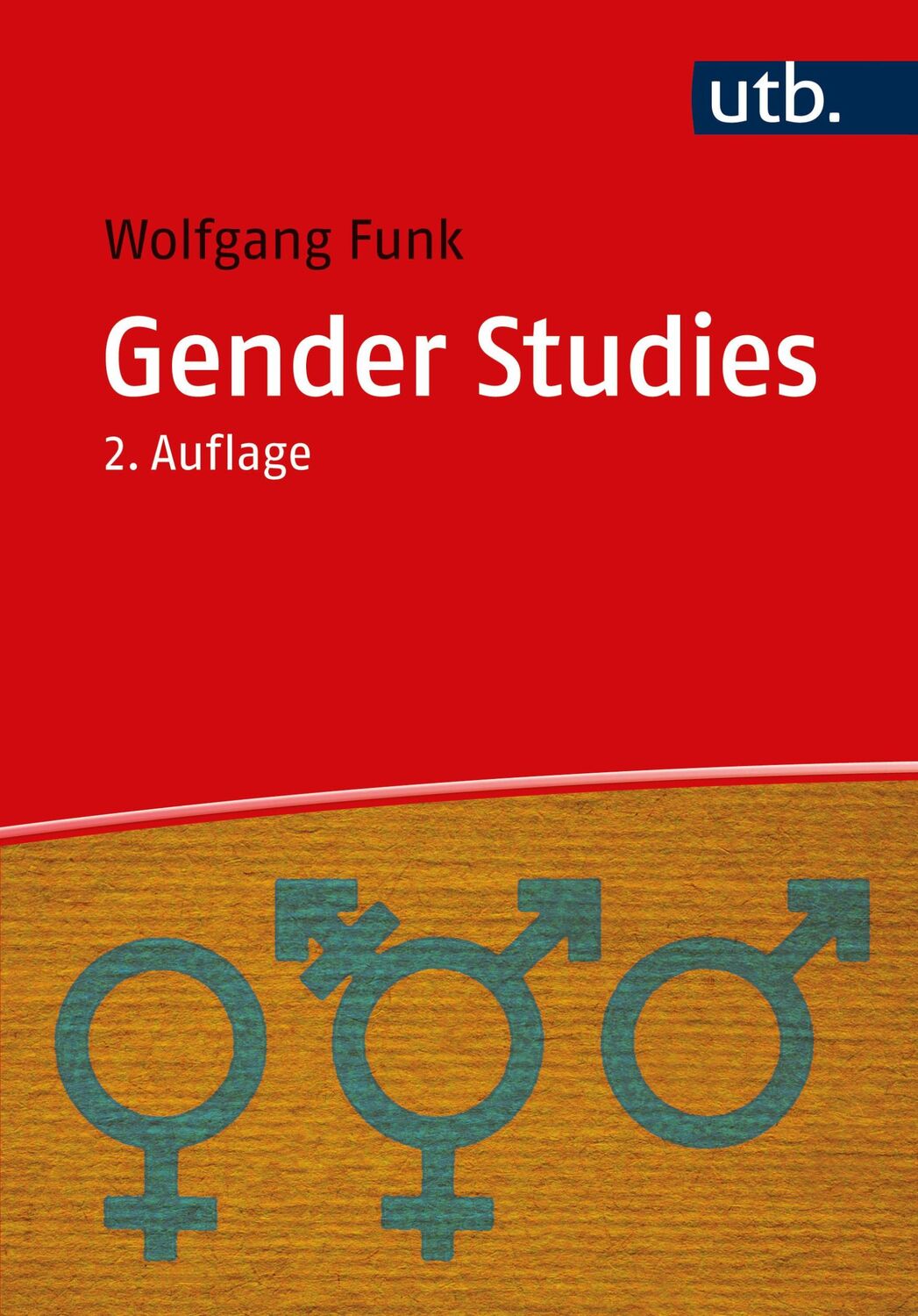 Cover: 9783825261566 | Gender Studies | Wolfgang Funk | Taschenbuch | 164 S. | Deutsch | 2024