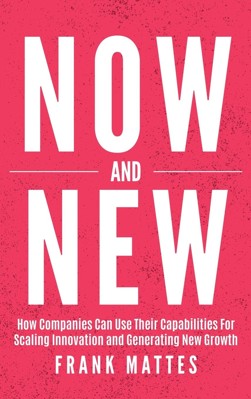 Cover: 9783982315447 | NOW and NEW | Frank Mattes | Buch | HC gerader Rücken kaschiert | 2024