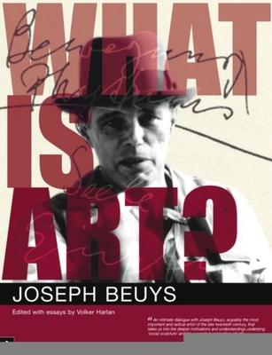 Cover: 9781905570072 | What Is Art? | Conversations with Joseph Beuys | Joseph Beuys (u. a.)