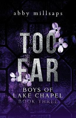 Cover: 9798988800330 | Too Far | A Why Choose Sports Romance | Abby Millsaps | Taschenbuch