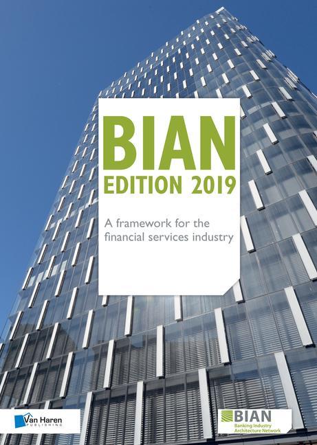 Cover: 9789401803151 | BIAN Edition 2019 - A framework for the financial services industry