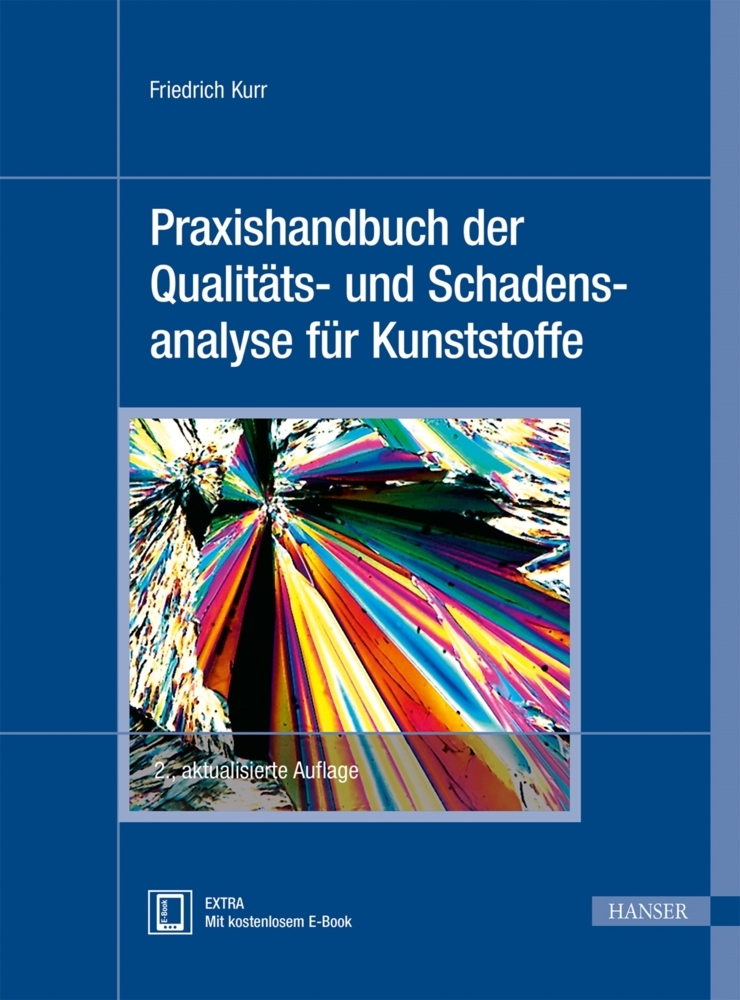 Cover: 9783446437753 | Praxishandbuch der Qualitäts- und Schadensanalyse für Kunststoffe