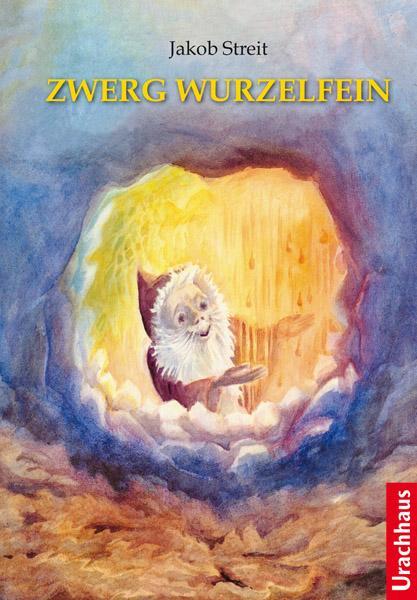 Cover: 9783825178413 | Zwerg Wurzelfein | Jakob Streit | Buch | 32 S. | Deutsch | 2015