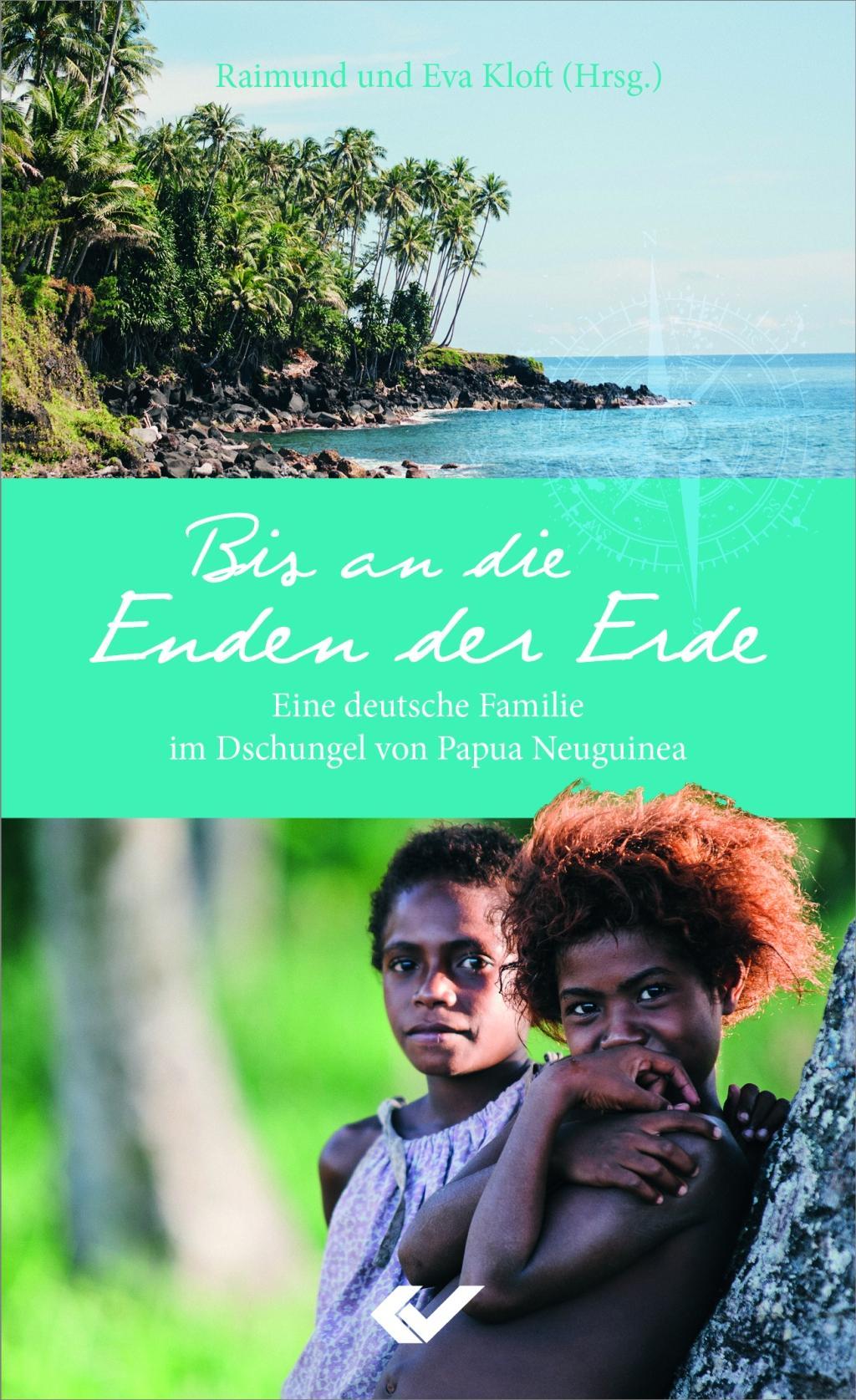 Cover: 9783863530648 | Bis an die Enden der Erde | Reimund und Eva Kloft | Taschenbuch | 2017