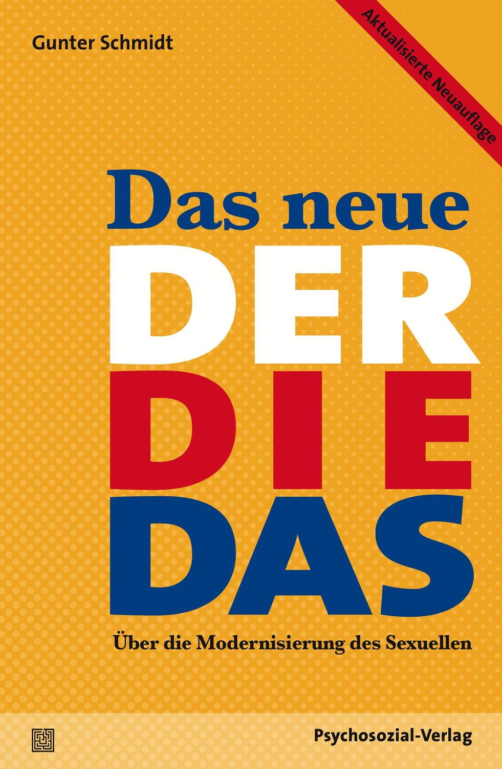 Cover: 9783837923254 | Das neue Der Die Das | Gunter Schmidt | Taschenbuch | Deutsch | 2014