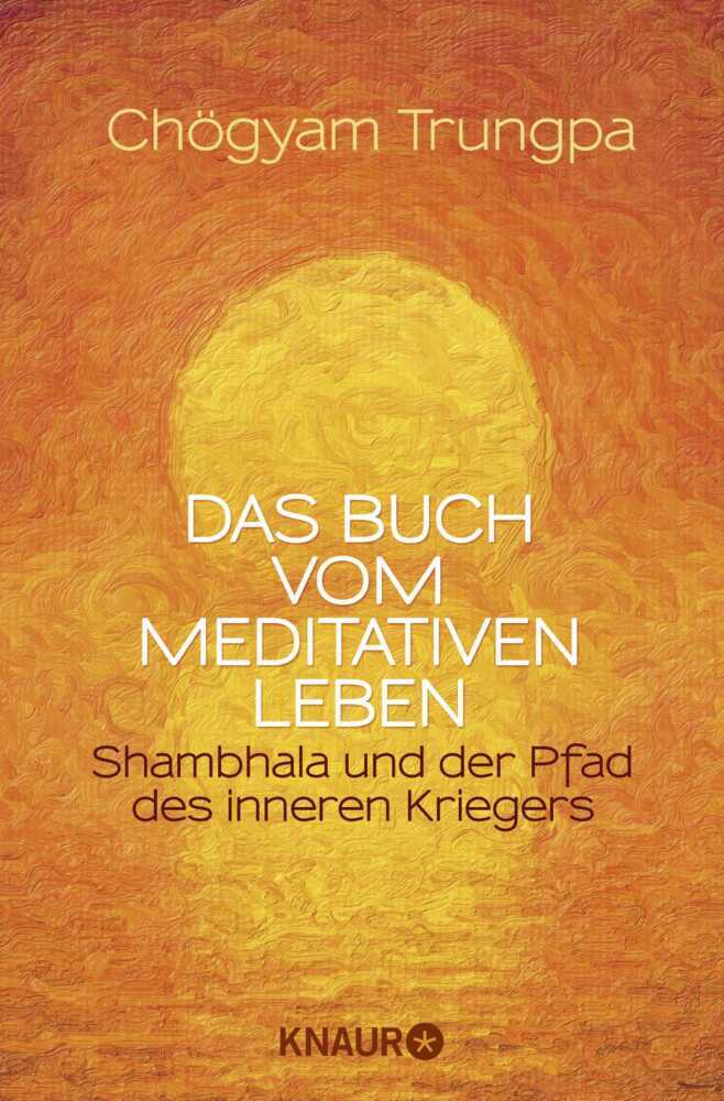 Cover: 9783426875759 | Das Buch vom meditativen Leben | Chögyam Trungpa | Taschenbuch | 2012