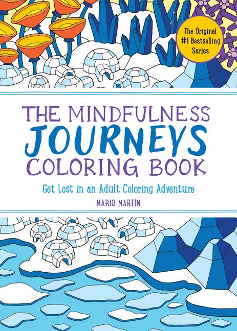 Cover: 9781891011641 | The Mindfulness Journeys Coloring Book | Mario Martín | Taschenbuch