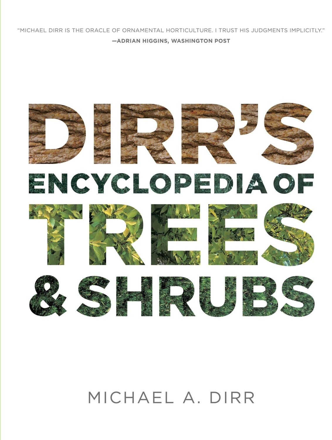 Cover: 9780881929010 | Dirr's Encyclopedia of Trees and Shrubs | Michael A Dirr | Buch | 2011