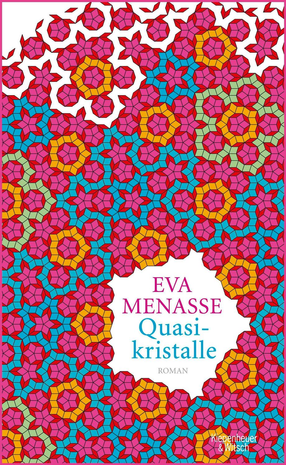 Cover: 9783462045130 | Quasikristalle | Eva Menasse | Buch | Lesebändchen | 425 S. | Deutsch