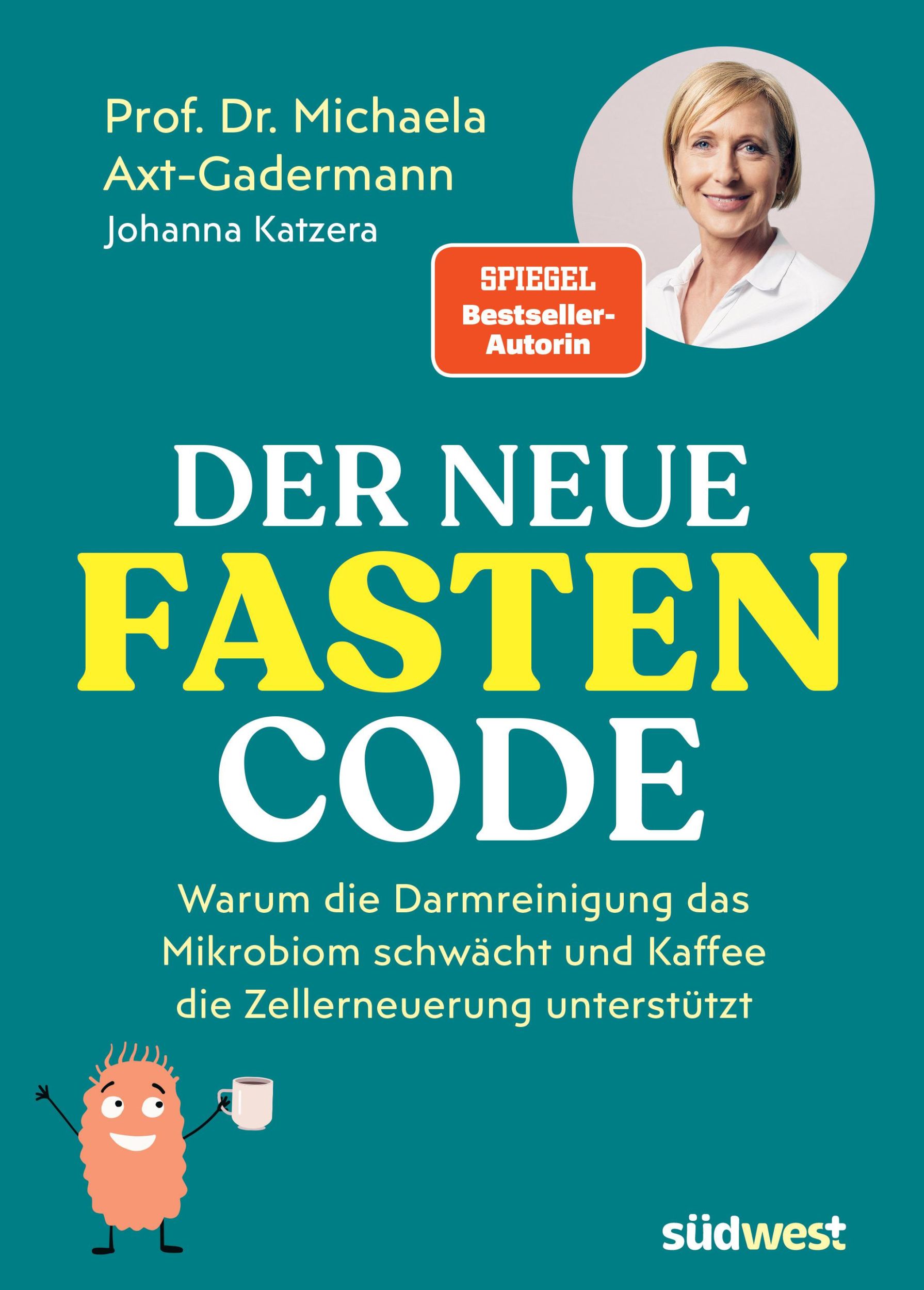 Cover: 9783517103532 | Der neue Fasten-Code | Michaela Axt-Gadermann (u. a.) | Taschenbuch