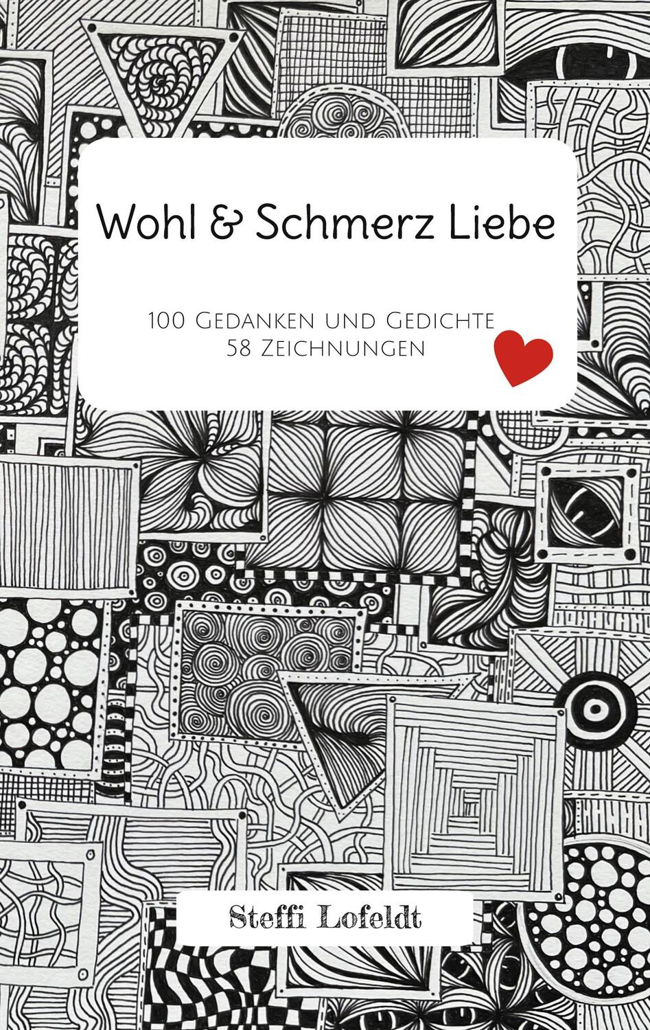 Cover: 9783759707369 | Wohl &amp; Schmerz Liebe | 100 Gedanken und Gedichte 58 Zeichnungen | Buch