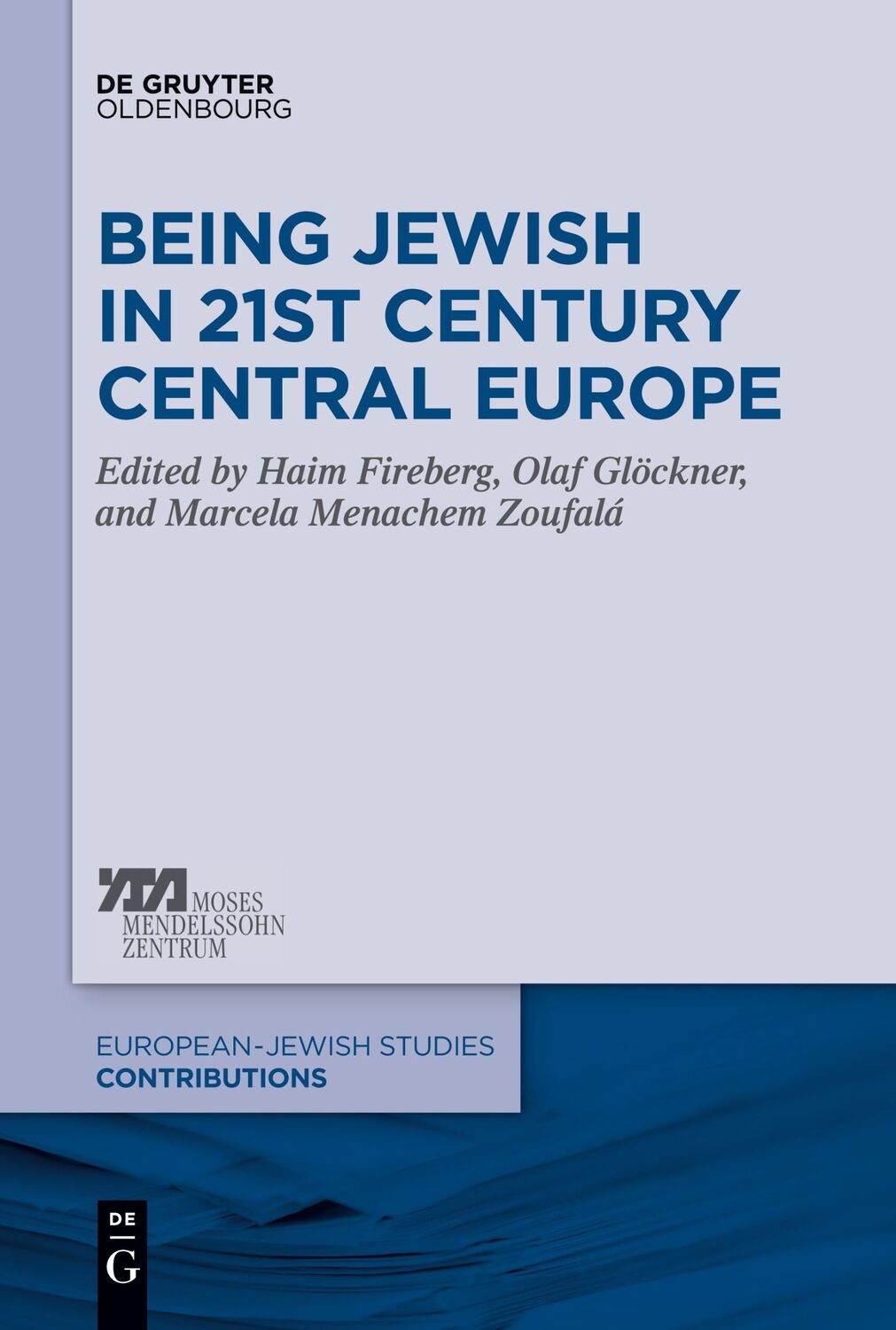 Cover: 9783110991499 | Being Jewish in 21st Century Central Europe | Haim Fireberg (u. a.)