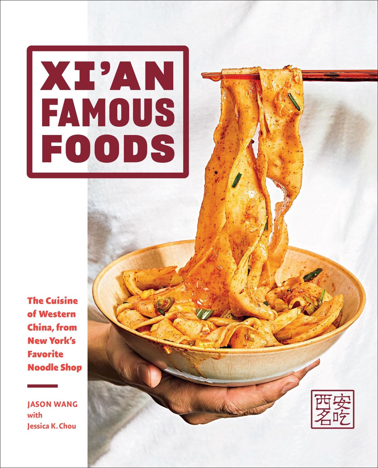 Cover: 9781419747526 | Xi'an Famous Foods | Jason Wang (u. a.) | Buch | Gebunden | Englisch