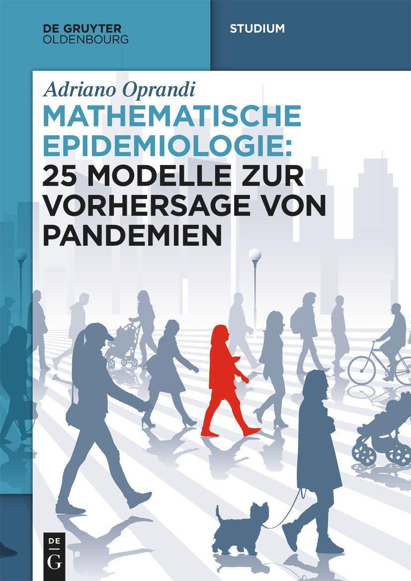 Cover: 9783111345130 | Mathematische Epidemiologie: 25 Modelle zur Vorhersage von Pandemien