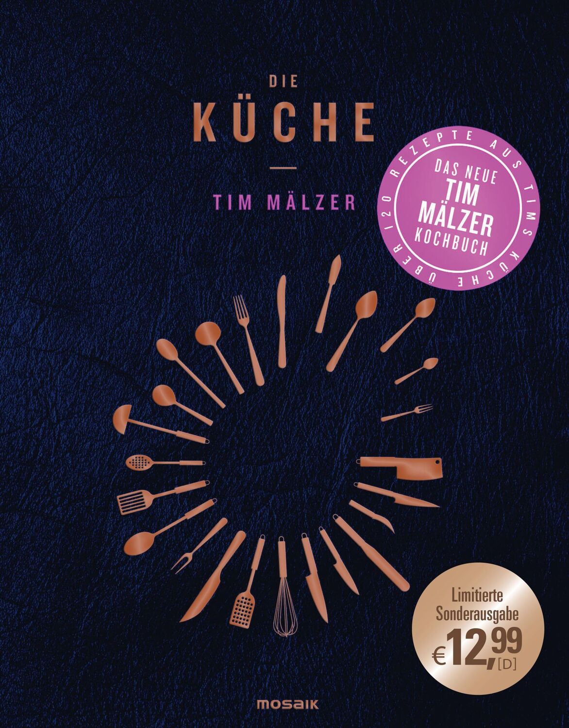 Cover: 9783442393046 | Die Küche | Tim Mälzer | Buch | 399 S. | Deutsch | 2016 | Mosaik