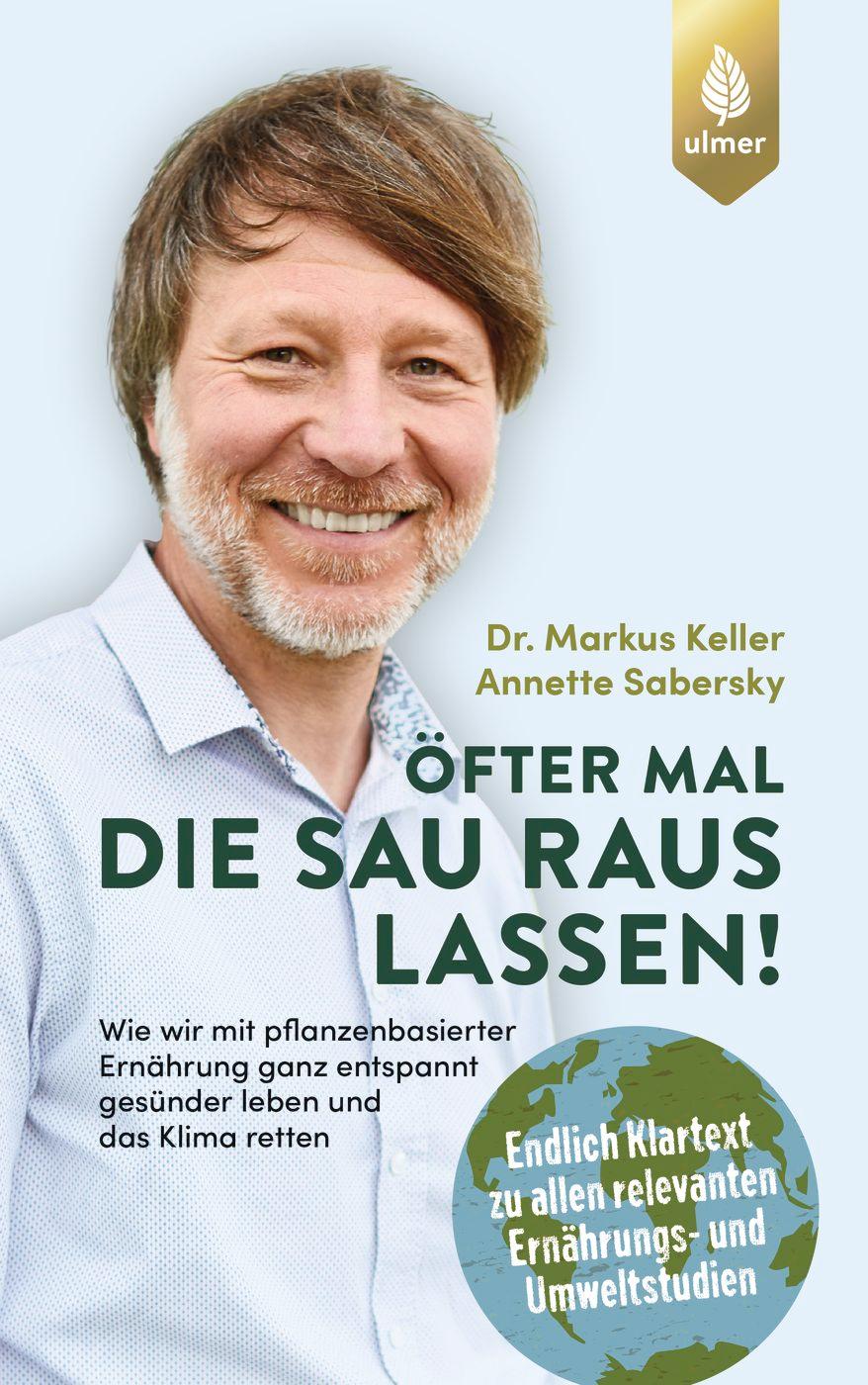 Cover: 9783818614850 | Öfter mal die Sau rauslassen | Markus Keller (u. a.) | Buch | 400 S.