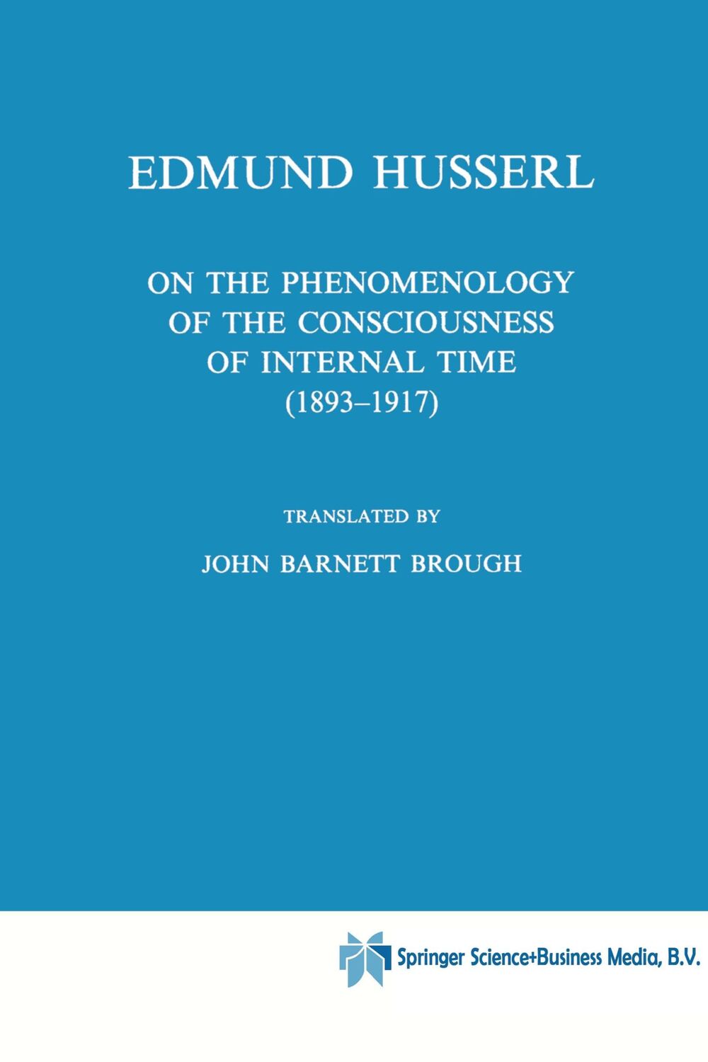 Cover: 9780792315360 | On the Phenomenology of the Consciousness of Internal Time (1893¿1917)