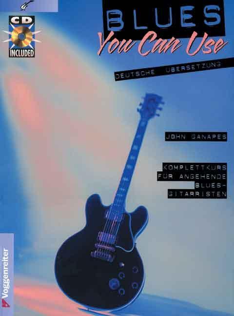 Cover: 9783802402838 | Blues you can use. Inkl. CD | John Ganapes | Taschenbuch | 96 S.