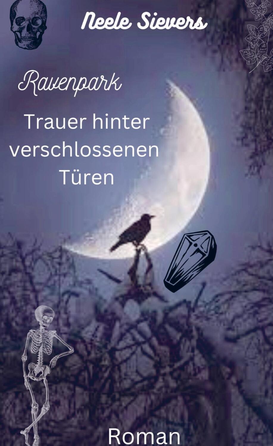 Cover: 9789464852516 | Ravenpark | Trauer hinter verschlossenen Türen | Neele Sievers | Buch