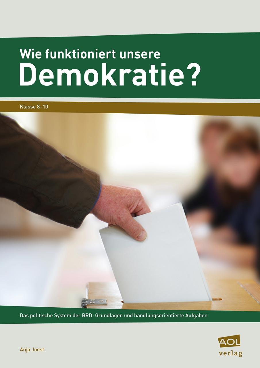 Cover: 9783403101727 | Wie funktioniert unsere Demokratie? | Anja Joest | Broschüre | 72 S.