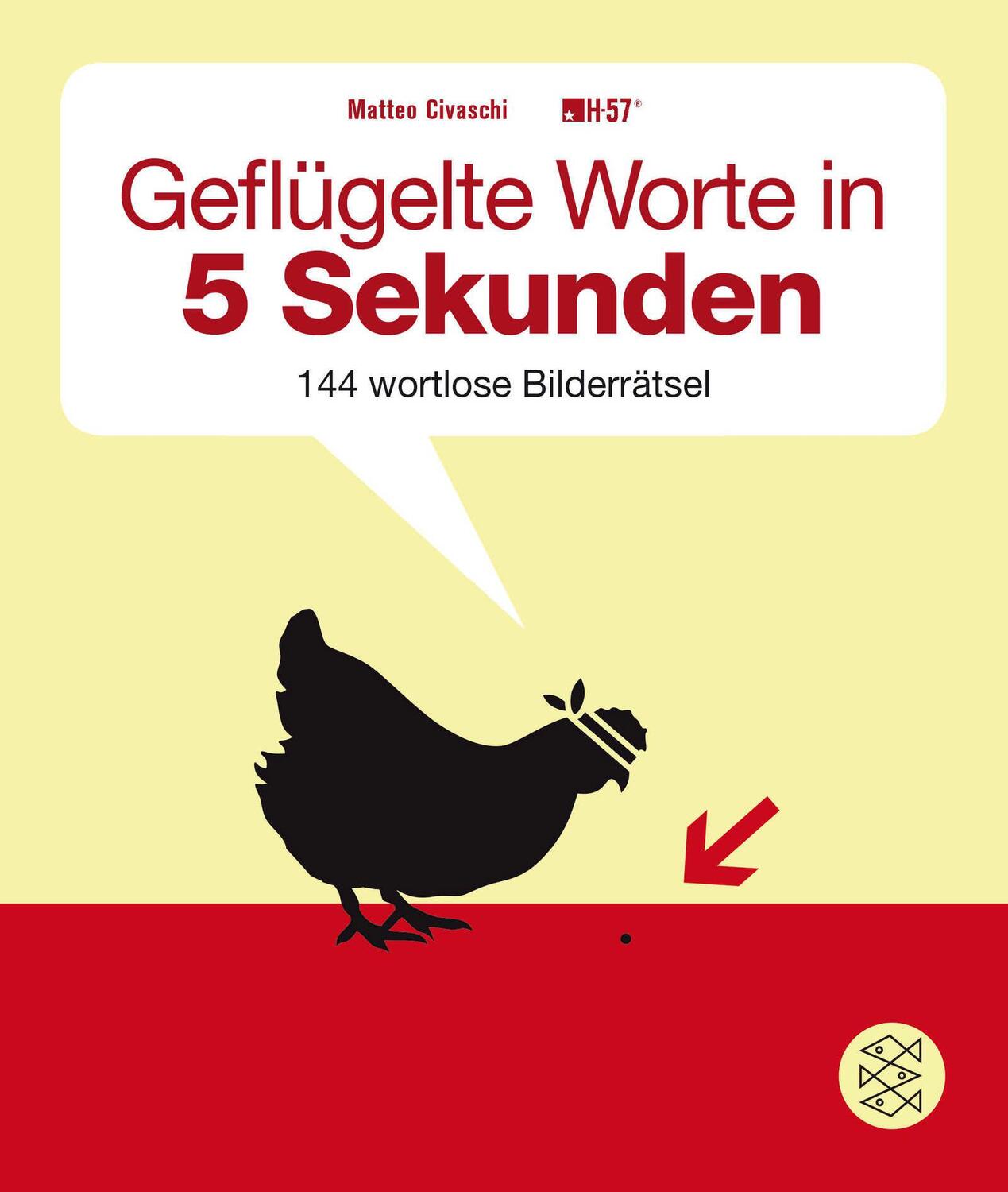 Cover: 9783596297085 | Geflügelte Worte in 5 Sekunden | 144 wortlose Bilderrätsel | Civaschi