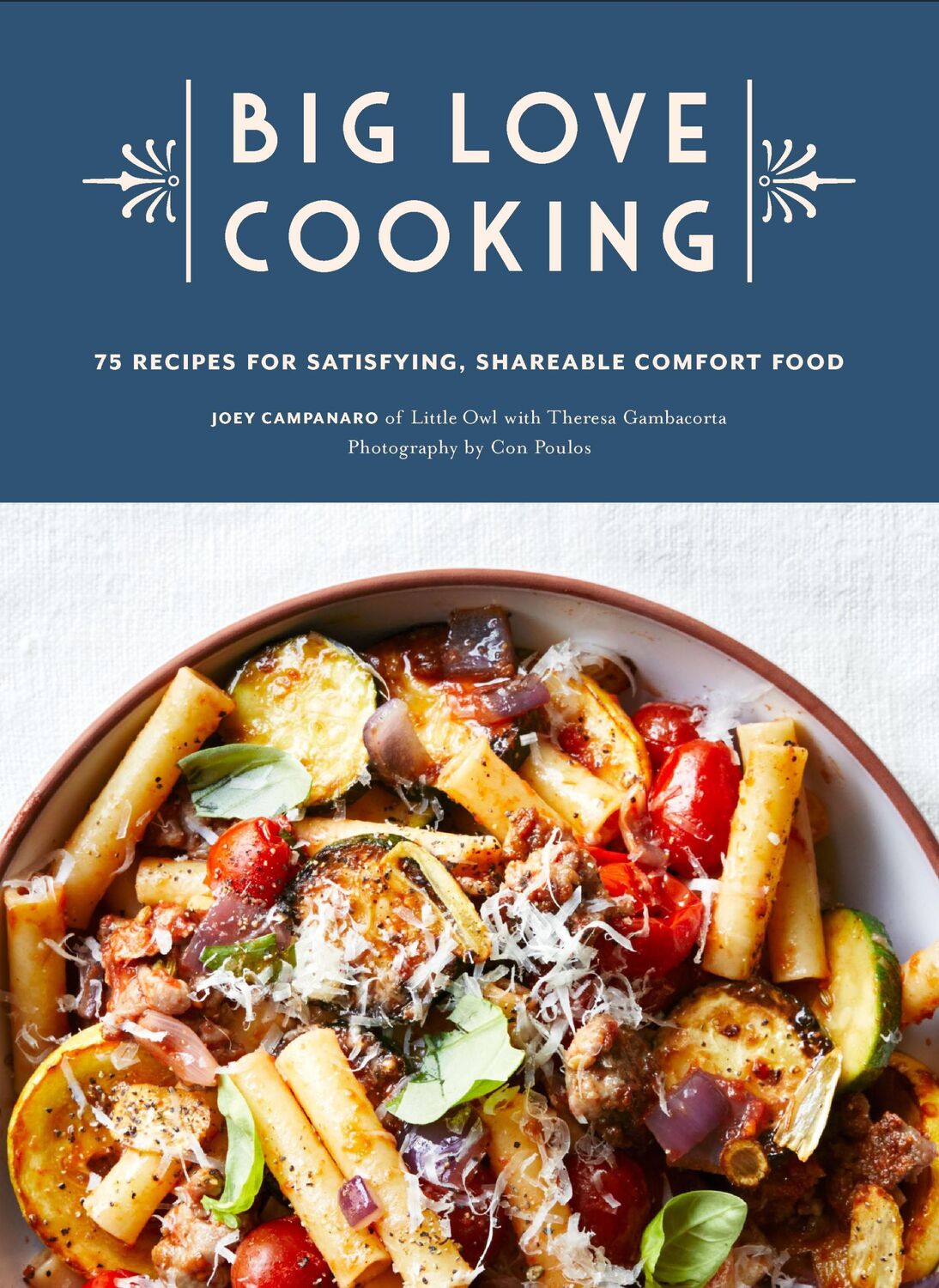 Cover: 9781452178639 | Big Love Cooking | 75 Recipes for Satisfying, Shareable Comfort Food