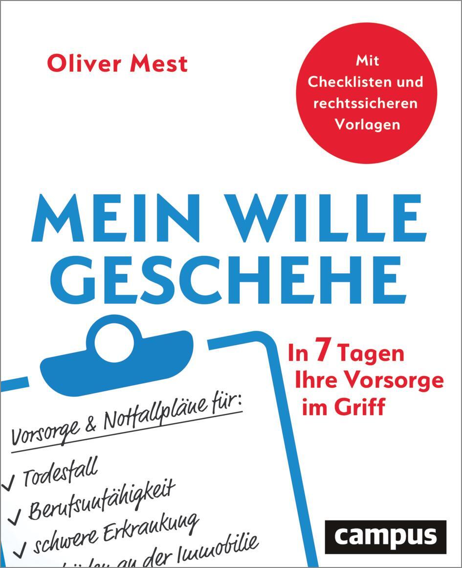 Cover: 9783593517582 | Mein Wille geschehe | In 7 Tagen Ihre Vorsorge im Griff | Oliver Mest