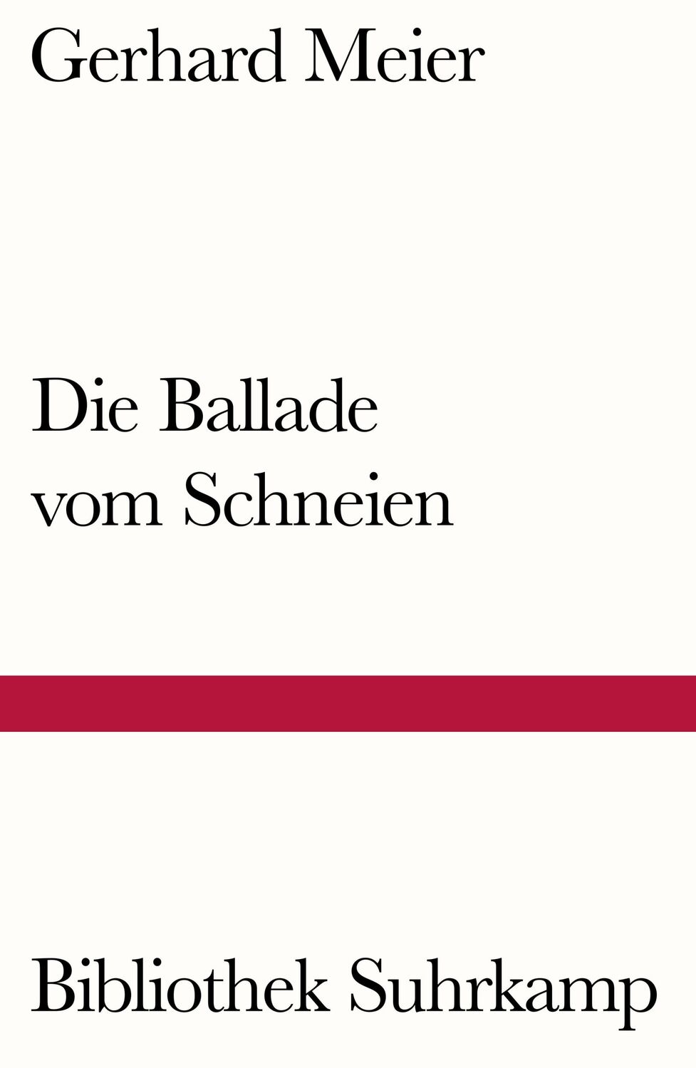 Cover: 9783518242391 | Die Ballade vom Schneien | Gerhard Meier | Taschenbuch | 129 S. | 2020