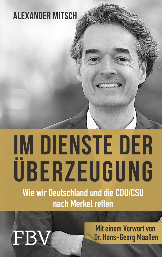 Cover: 9783959723831 | Im Dienste der Überzeugung | Alexander Mitsch | Buch | 256 S. | 2020