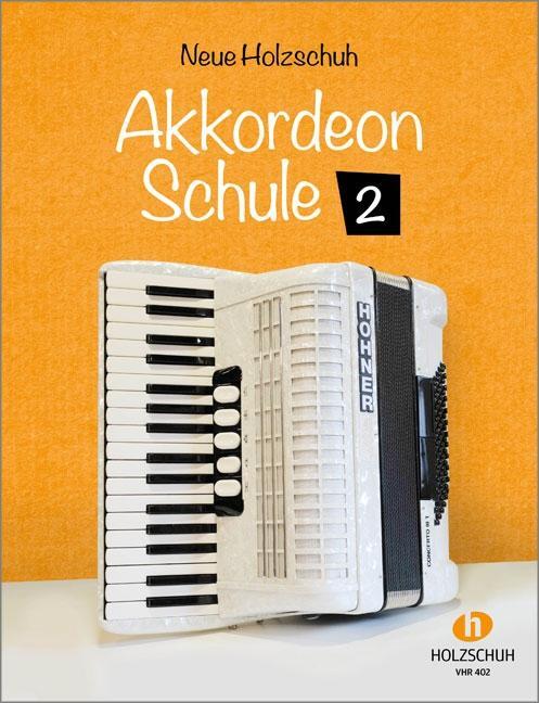 Cover: 9783920470610 | Neue Akkordeonschule 2 | Alfons Holzschuh | Broschüre | 48 S.