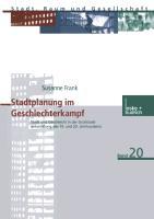 Cover: 9783810038531 | Stadtplanung im Geschlechterkampf | Susanne Frank | Taschenbuch | 2003