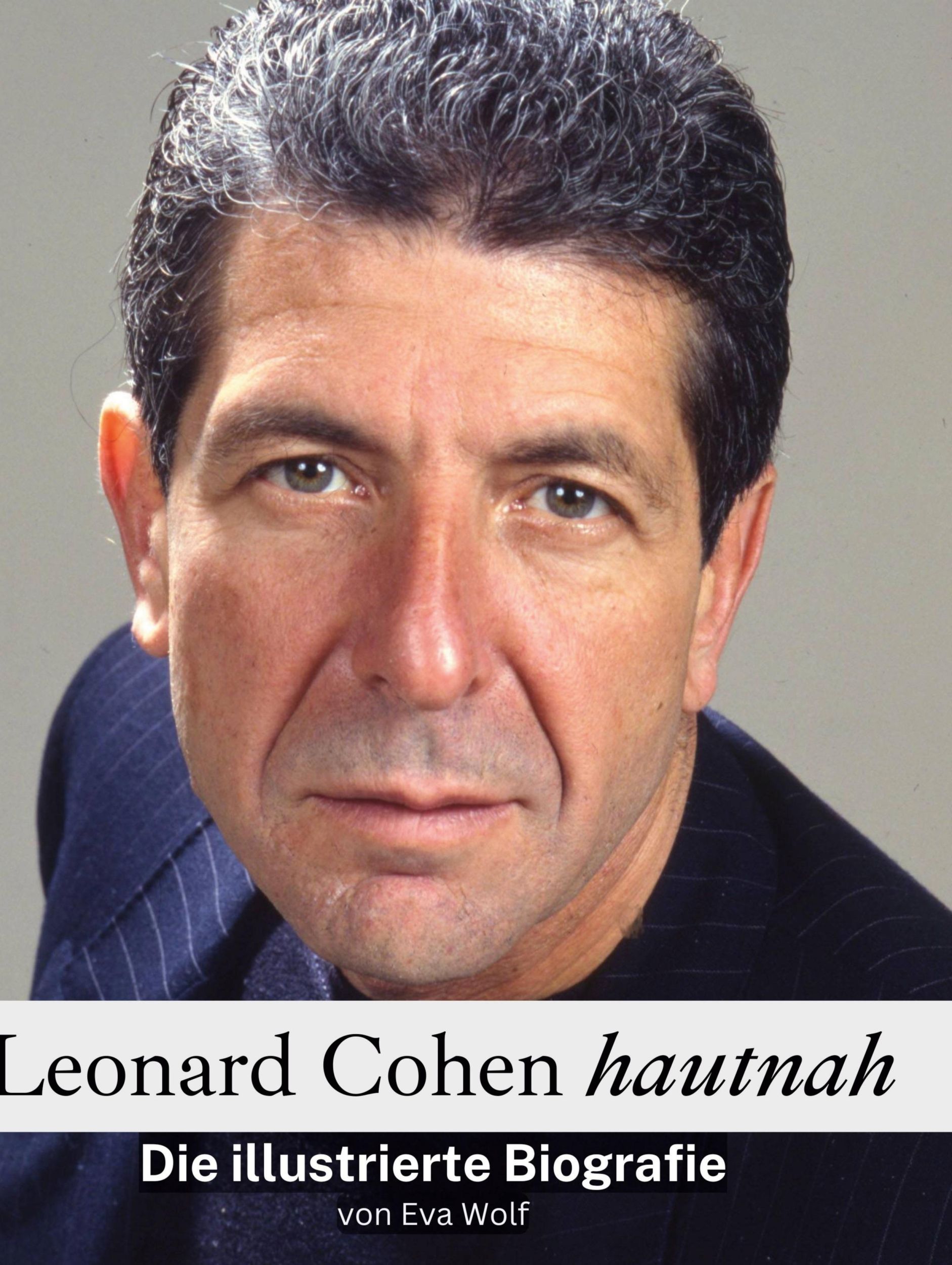 Cover: 9783759147974 | Leonard Cohen hautnah | Die illustrierte Biografie | Eva Wolf | Buch