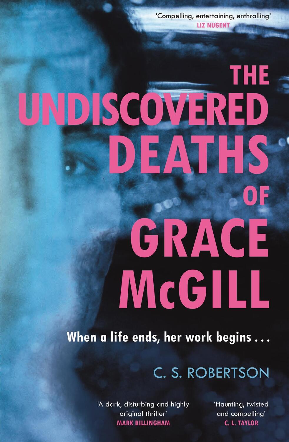 Cover: 9781529367645 | The Undiscovered Deaths of Grace McGill | C. S. Robertson | Buch